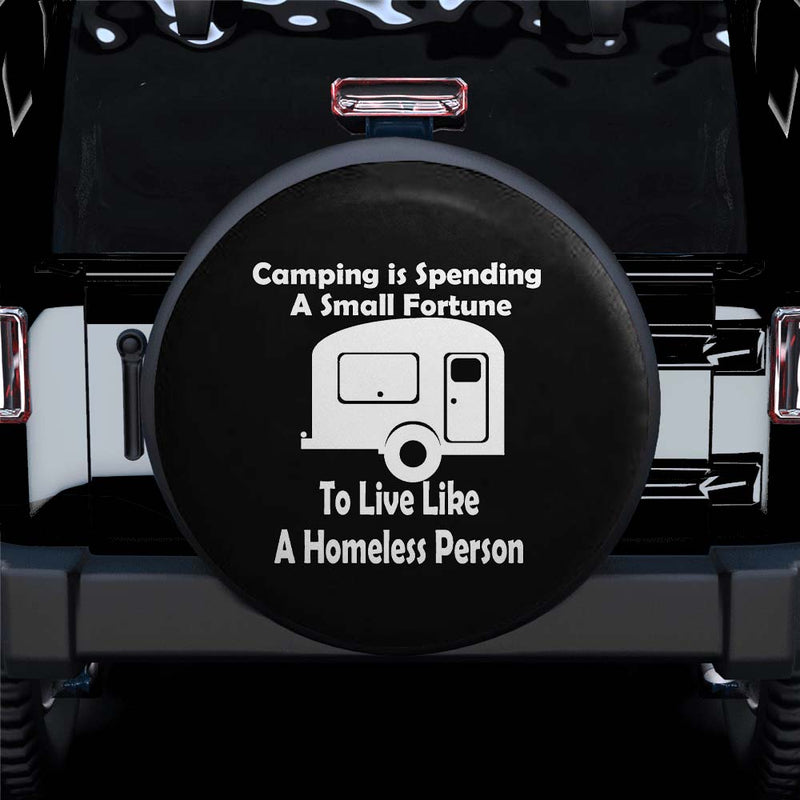 Camping Is Spending A Small Fortune Car Spare Tire Covers Gift For Campers Nearkii