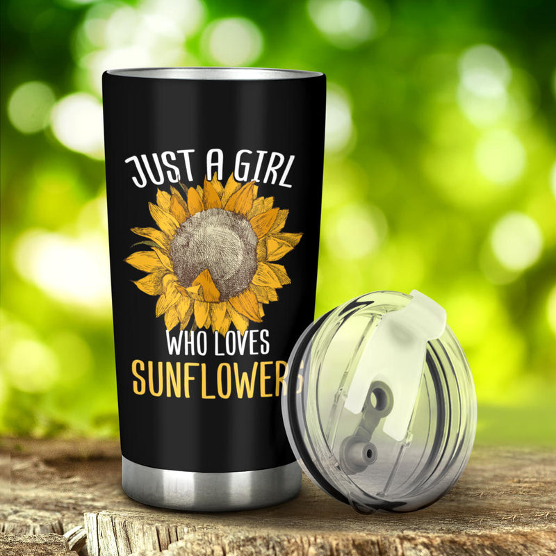 Sunflowers Just A Girl Who Loves Sunflowers Tumbler