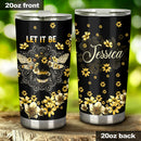 Best Honey Bee Let It Bee Personalized Custom Tumbler Nearkii