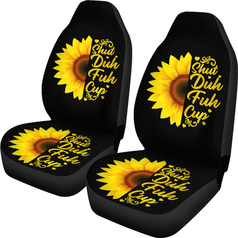 Best Sunflowers Shut Duh Fuh Up Premium Custom Car Seat Covers Decor Protector Nearkii