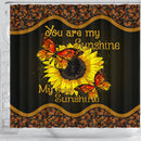 You Are My Sunshine My Only Sunshine Shower Curtain Nearkii