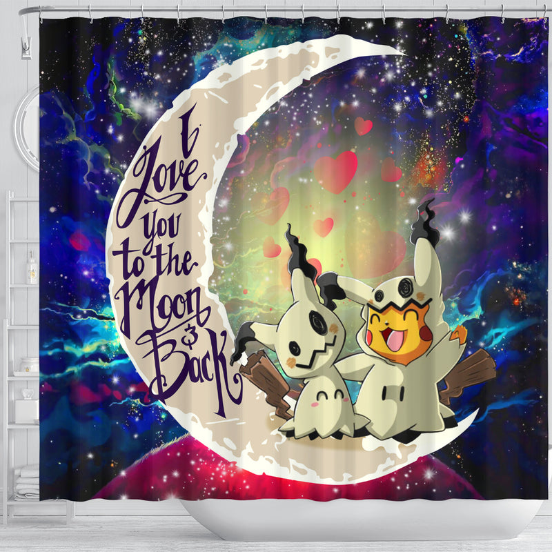 Pikachu Cute Mimikyu Love You To The Moon Galaxy Shower Curtain Nearkii