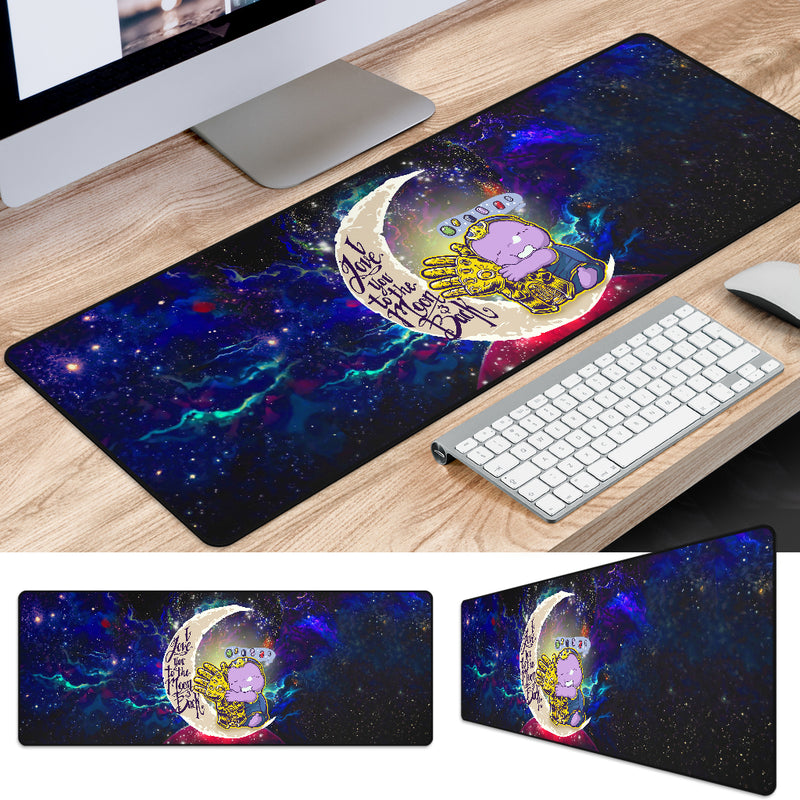 Cute Thanos Love You To The Moon Galaxy Mouse Mat Nearkii