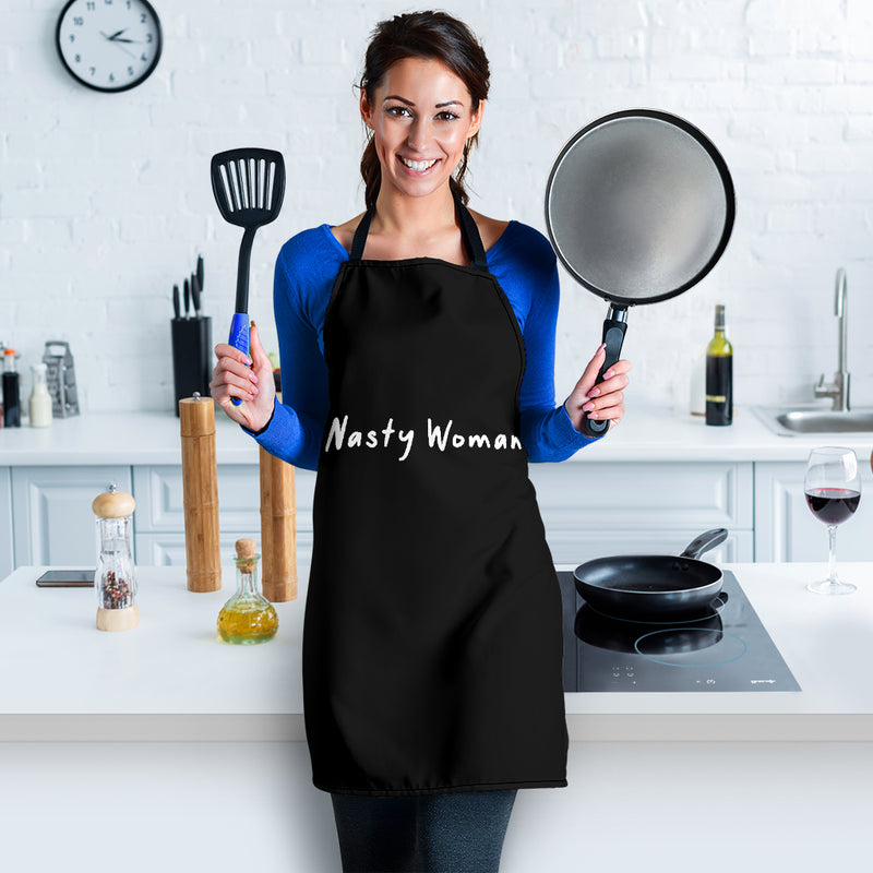Nasty Woman Custom Apron Best Gift For Anyone Who Loves Cooking
