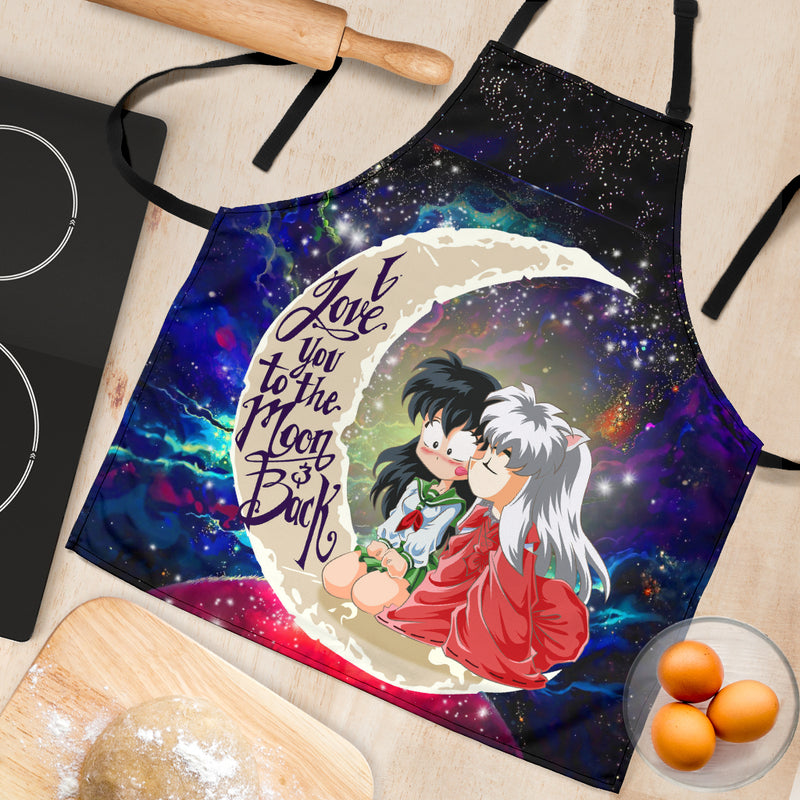 Inuyasha Love You To The Moon Galaxy Custom Apron Best Gift For Anyone Who Loves Cooking Nearkii