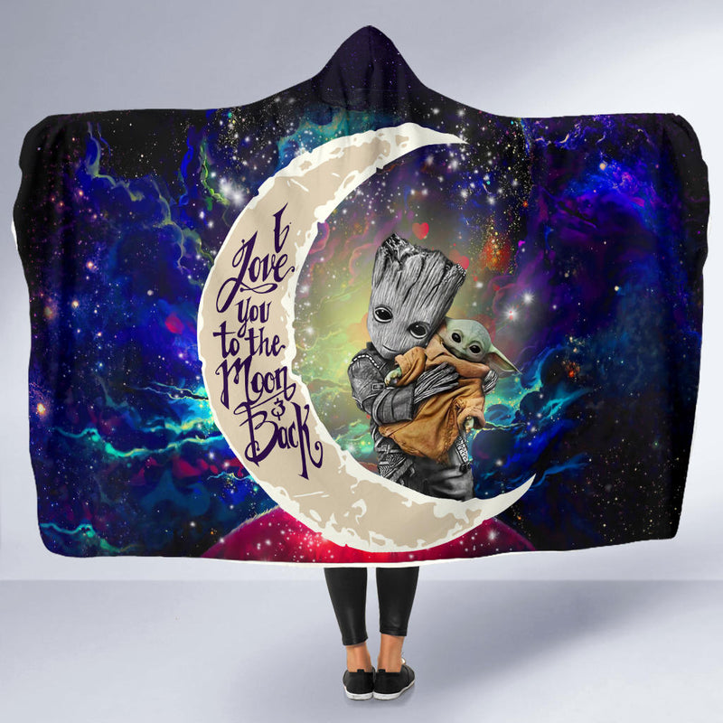 Groot Hold Baby Yoda Love You To The Moon Galaxy Economy Hooded Blanket Nearkii