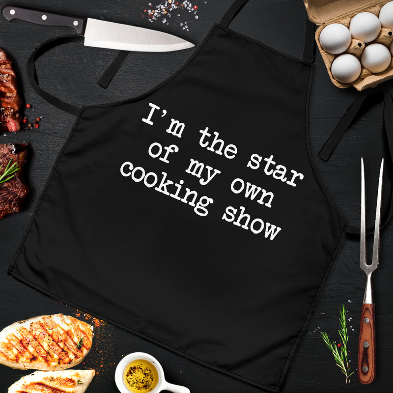 I'm The Star Of My Own Cooking Show Custom Apron Best Gift For Anyone Who Loves Cooking Nearkii