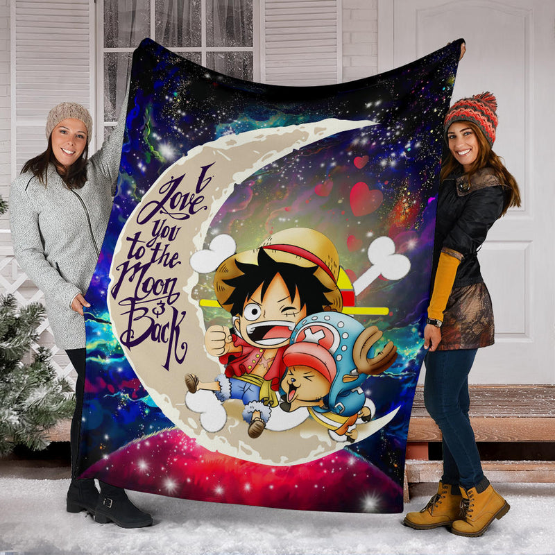 Chibi Luffy And Chopper One Piece Anime Love You To The Moon Galaxy Blanket Nearkii