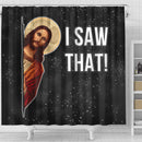 Jesus Funny I Saw That Christmas Shower Curtain Nearkii