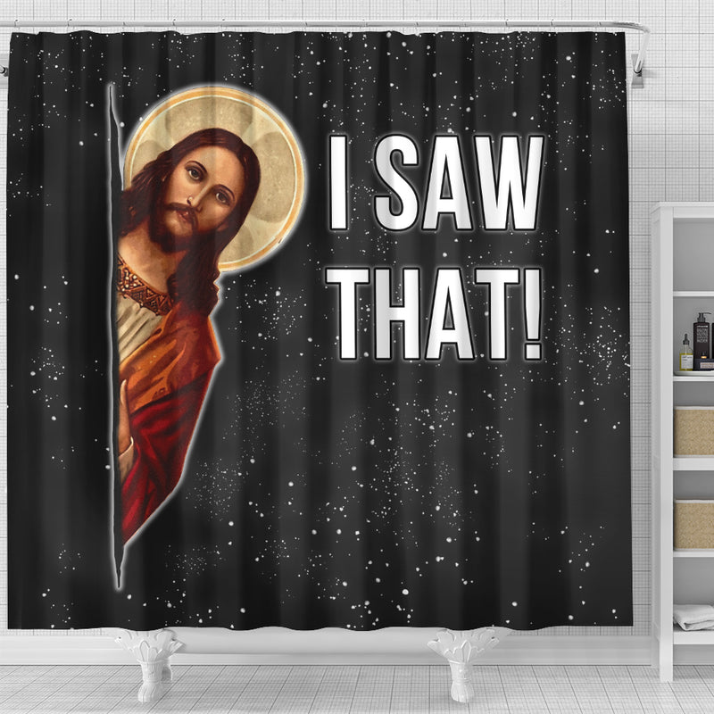 Jesus Funny I Saw That Christmas Shower Curtain Nearkii