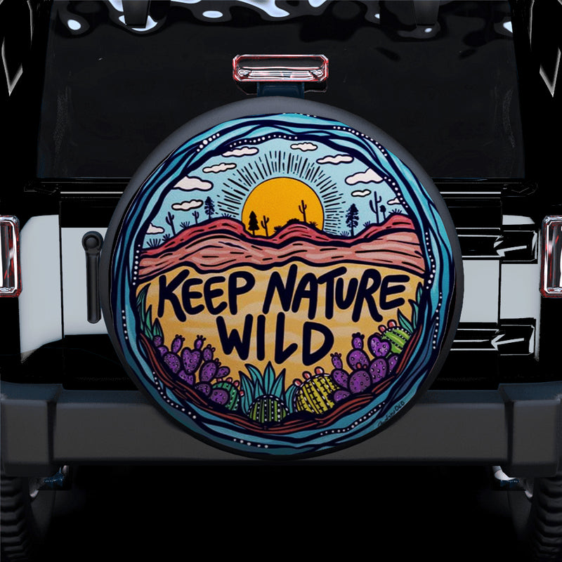 Keep Natural Wild Jeep Car Spare Tire Cover Gift For Campers Nearkii