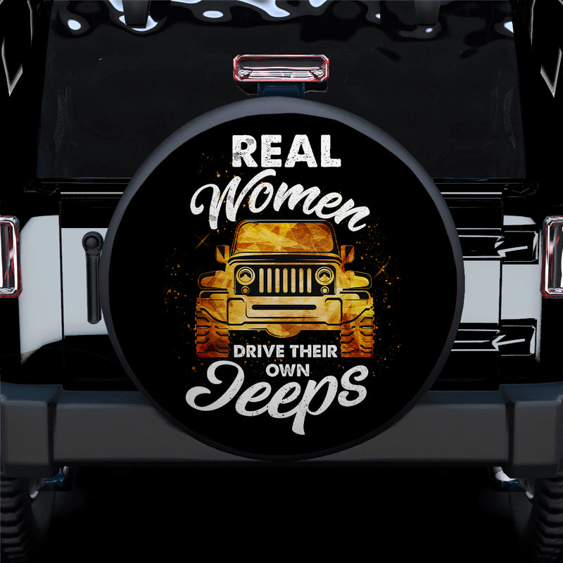 Real Women Drive Their Own Jeeps Car Spare Tire Covers Gift For Campers Nearkii
