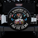I Am The Storm They Whispered To Her Car Spare Tire Cover Gift For Campers Nearkii