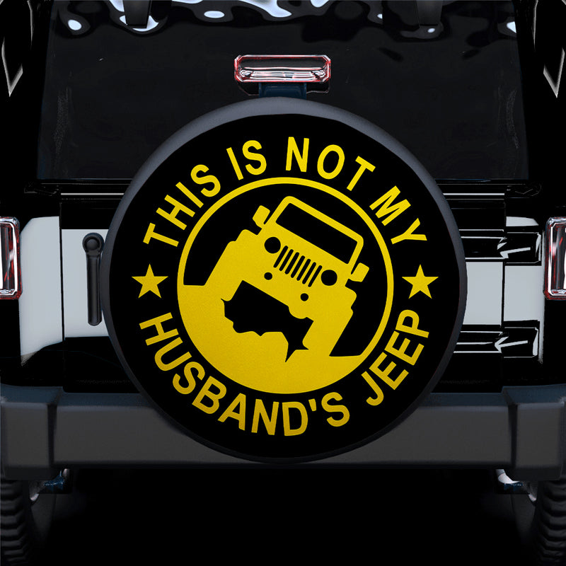 This Is Not My Husband Jeep Yellow Car Spare Tire Covers Gift For Campers Nearkii